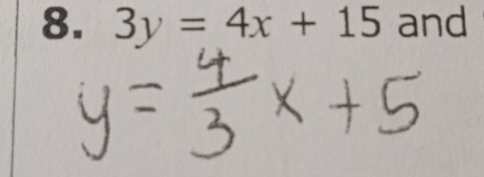 3y=4x+15 and