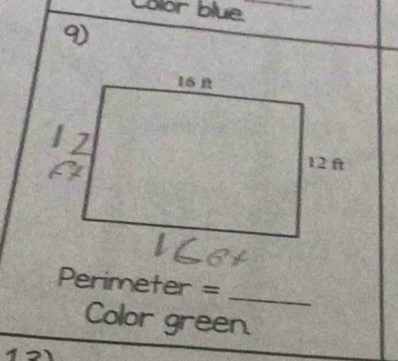 Color blue

Perimeter = _ 
Color green.
12