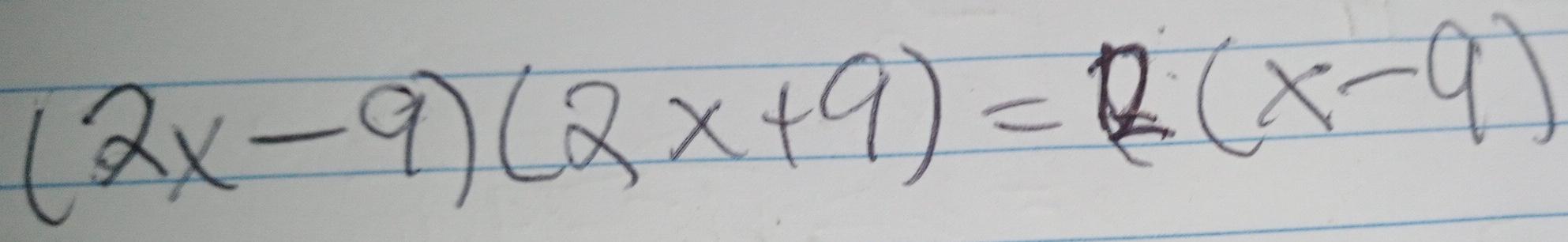 (2x-9)(2x+9)=2(x-9)