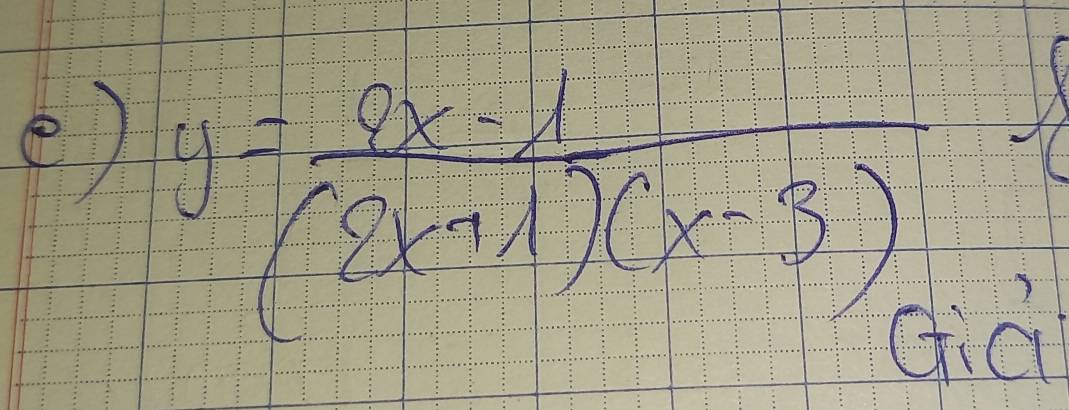 y= (9x+111)/(8x+1)(x-3) 
Gia