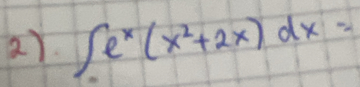 ∈t e^x(x^2+2x)dx=