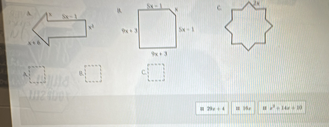 ^. )
B. □ )
C、
= 29x+4 z: 16c x^2+14x+10