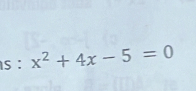 x^2+4x-5=0