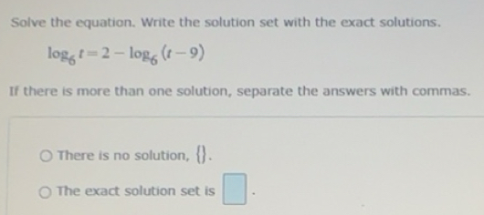 Solved: Solve the equation. Write the solution set with the exact ...