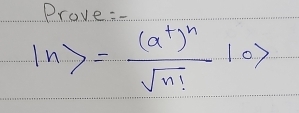 Drove:
1n>=frac (a^+)^nsqrt(n!)10>