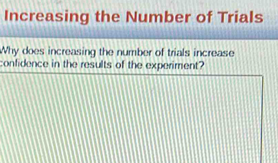 Increasing the Number of Trials Why does increasing the number of ...