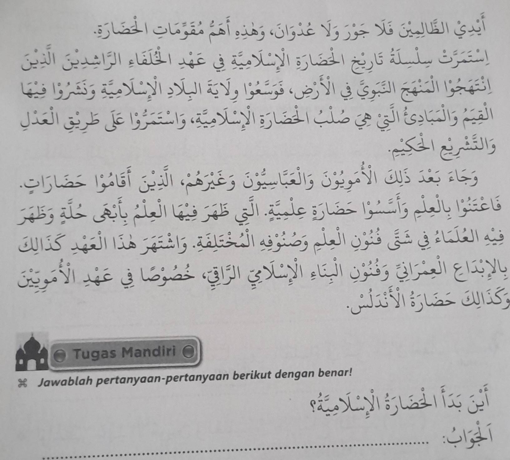Tugas Mandiri 
Jawablah pertanyaan-pertanyaan berikut dengan benar! 

_í