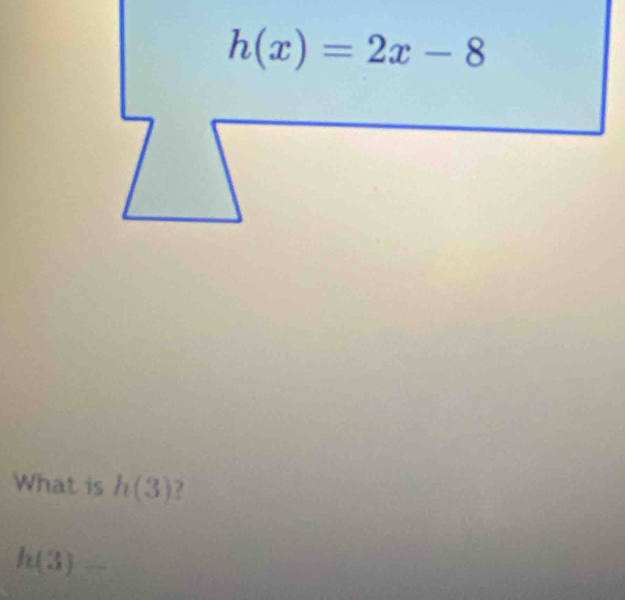 What is h(3)
h(3)=