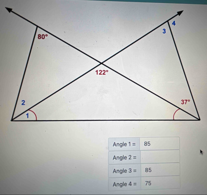 Angle 1= 85
Angle 2=
Angle 3= 85
Angle 4= 75