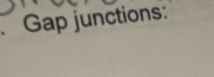 Gap junctions: