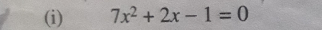 7x^2+2x-1=0