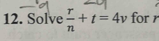 Solve  r/n +t=4v for r