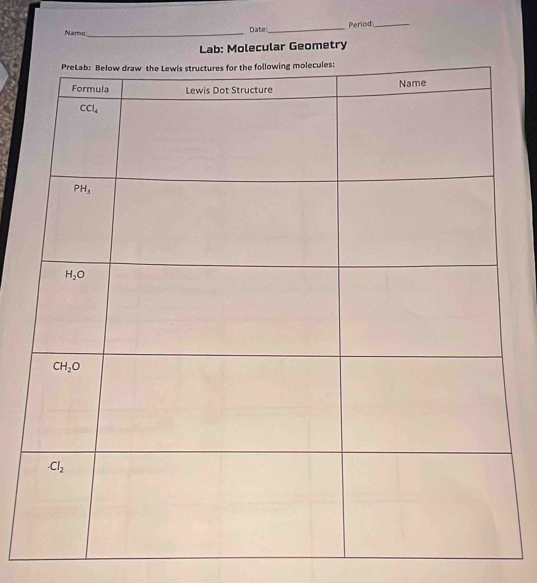 Name._ Date_ Period:_
Lab: Molecular Geometry