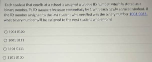 Solved: Each student that enrolls at a school is assigned a unique ID ...