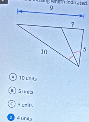 A10 units
B 5 units
c) 3 units
D 4 units