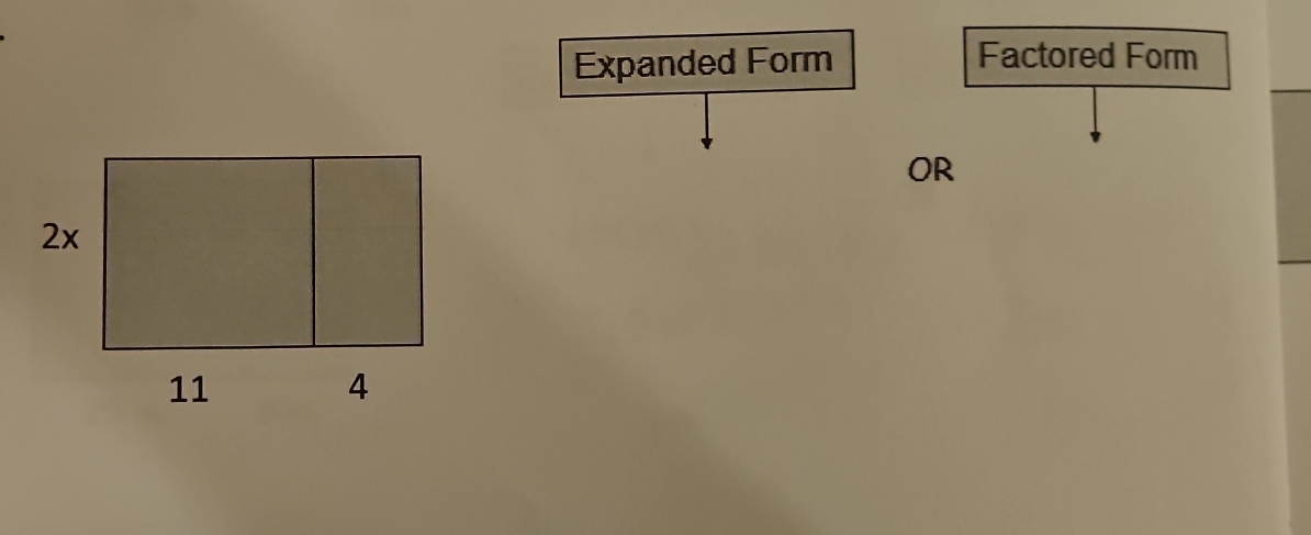 Expanded Form 
Factored Form 
OR