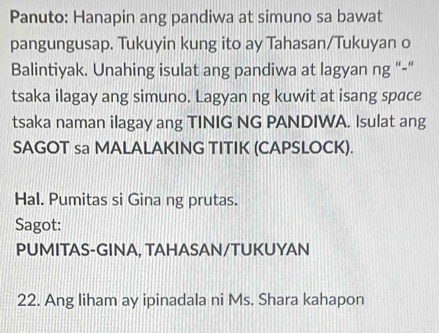 Solved: Panuto: Hanapin ang pandiwa at simuno sa bawat pangungusap ...