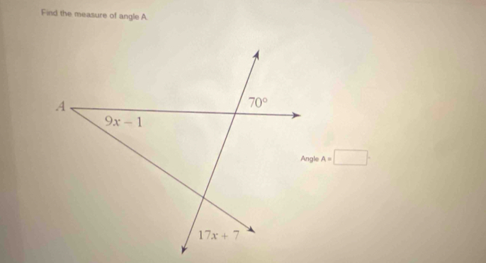 Find the measure of angle A
A=□°