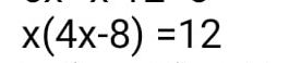 x(4x-8)=12