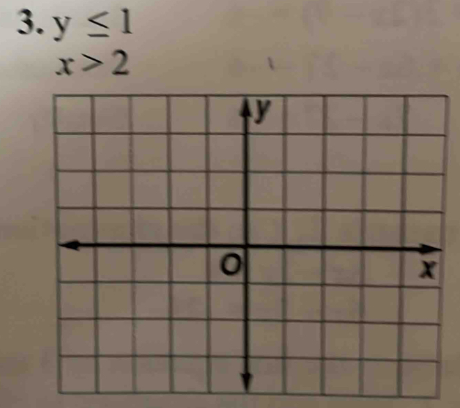 y≤ 1
x>2