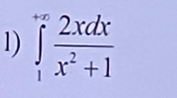 ∈tlimits _1^((+∈fty)frac 2xdx)x^2+1