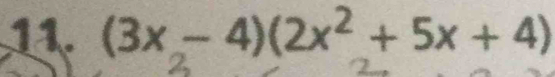 (3x-4)(2x^2+5x+4)