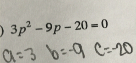 ) 3p^2-9p-20=0