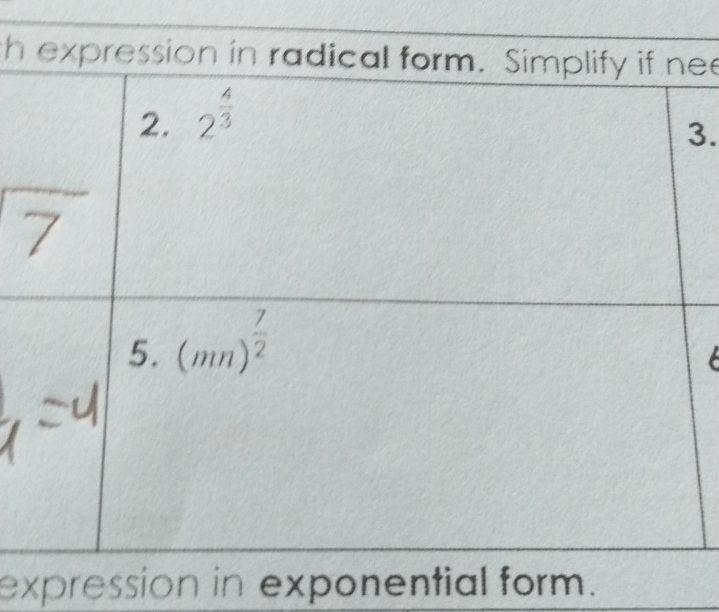 thee
3.
expression in exponential form.