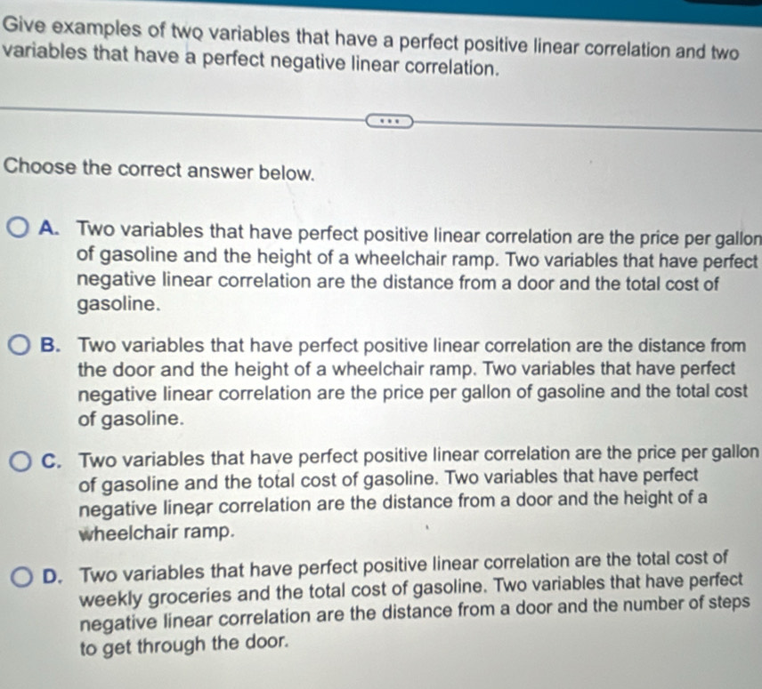 Solved: Give examples of two variables that have a perfect positive ...