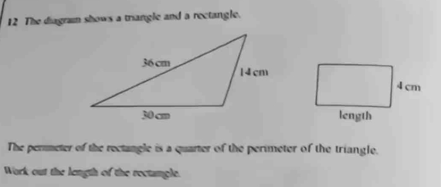 Solved: The diagram shows a triangle and a rectangle. 4cm length The ...