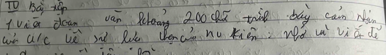 bá xáo 
lViā doan ván Rhoing 200 (Rú tie bāy cain rà 
w aic le s Rú chénào nu Kién; wǒ u viā dè