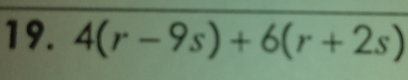 4(r-9s)+6(r+2s)