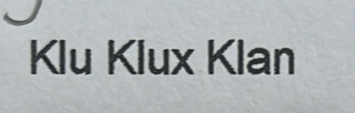 Klu Klux Klan