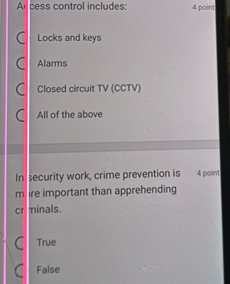 Solved: Access control includes: 4 point Locks and keys Alarms Closed ...