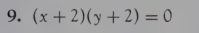 (x+2)(y+2)=0