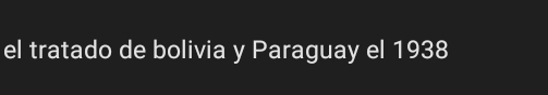 el tratado de bolivia y Paraguay el 1938