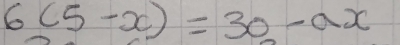 6(5-x)=30-ax