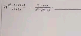  (x^2-10x+24)/x^2+2x ·  (2x^2+4x)/x^2-3x-18 = _