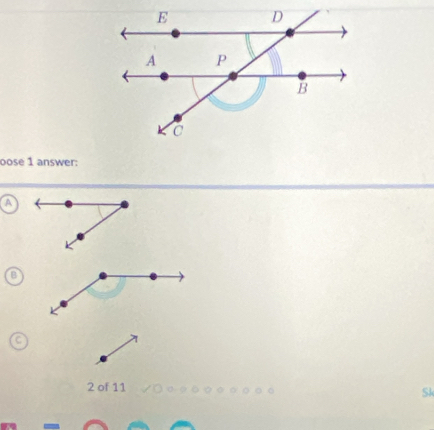 oose 1 answer: 
A 
. 
a
2 of 11 
Sk