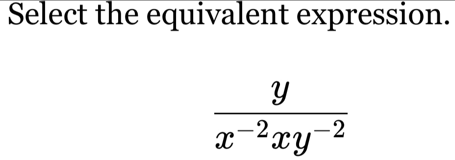 Select the equivalent expression.