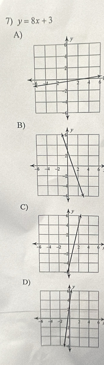 y=8x+3
A) 
6 
B) 
C) 

D)