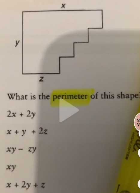 What is the perimeter of this shape
2x+2y
M
V
x+y+2z
xy-zy
xy
x+2y+z