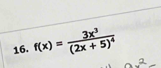 f(x)=frac 3x^3(2x+5)^4