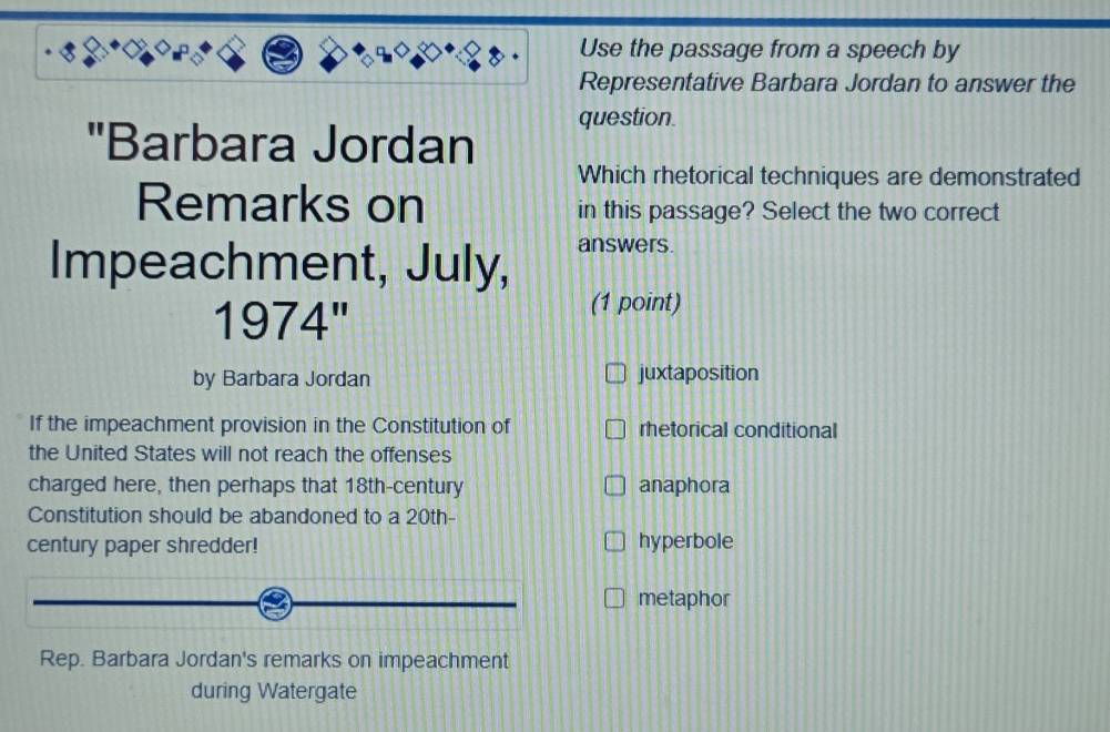 Solved: Use the passage from a speech by Representative Barbara Jordan ...