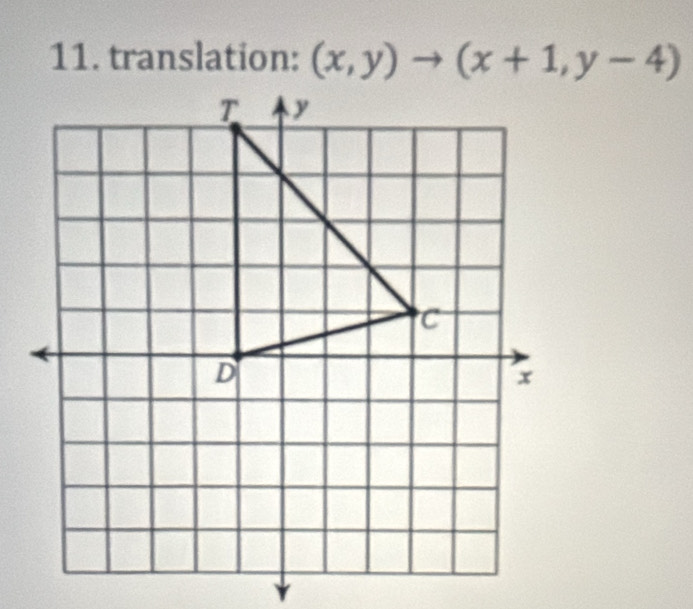 translation: (x,y)to (x+1,y-4)