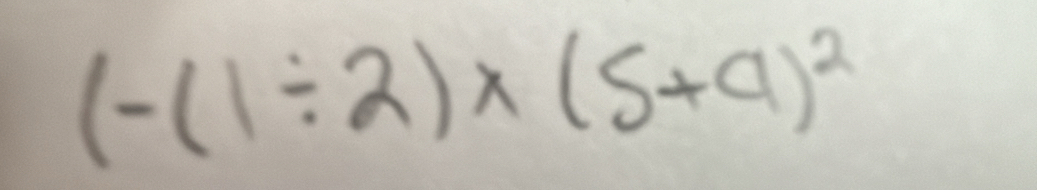 (-(1/ 2)* (5+9)^2