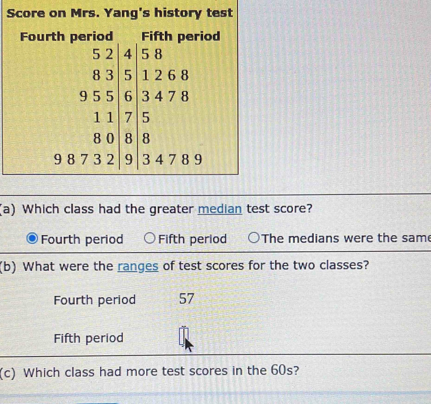 Solved: Score on Mrs. Yang's history test urth period Fifth period (a ...