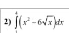 ∈tlimits^4(x^2+6sqrt(x))dx