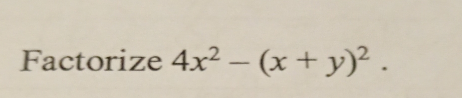 Factorize 4x^2-(x+y)^2.