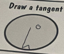 Draw a tangent